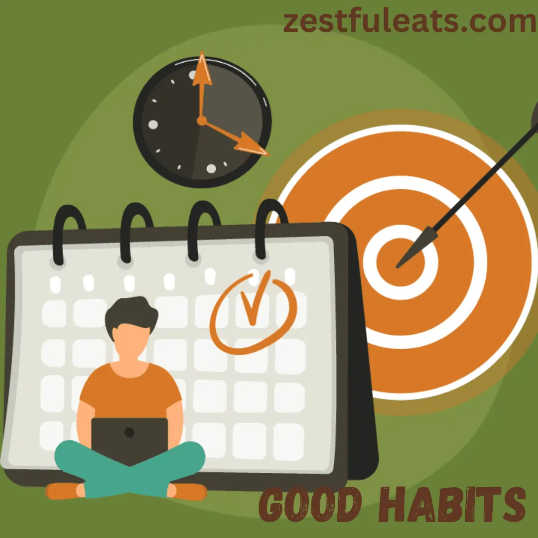 Good Habits